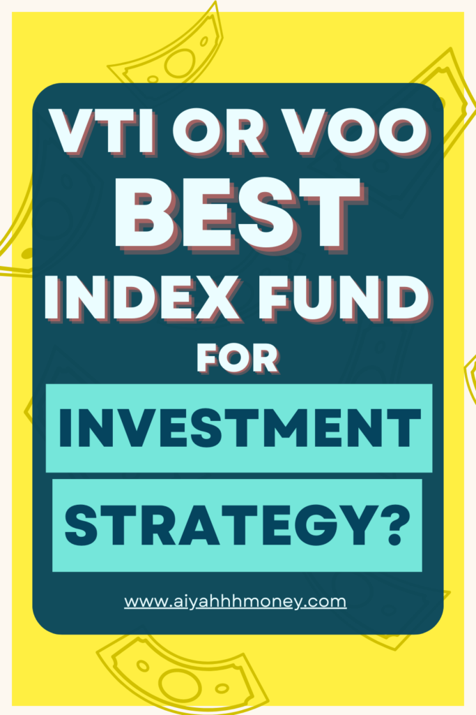 VTI or VOO Which of the 2 Index Fund is Best for Your Investment Strategy Pinterest pin